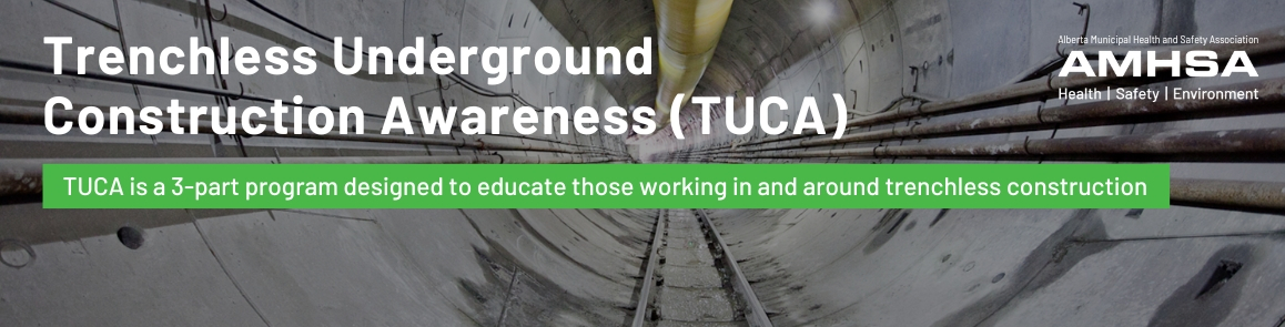 Trenchless Underground Construction Awareness (TUCA) Program