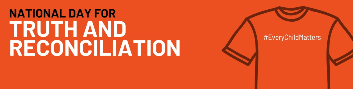National Day for Truth and Reconciliation / Orange Shirt Day